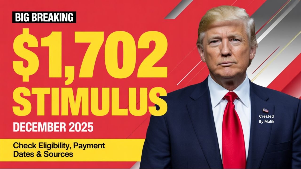 $1,702 Stimulus Payment for Everyone in December 2025